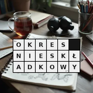 Hasło krzyżówkowe przedział czasowy w którym nie są pobierane składki - okres nieskładkowy – rozwiązanie, synonimy, podpowiedzi i definicje krzyżówkowe